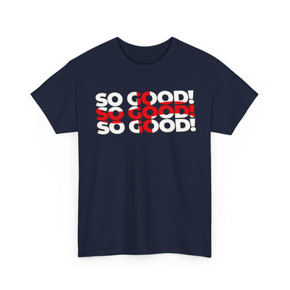 So Good! Retro Text Tee — Graphic White T-Shirt