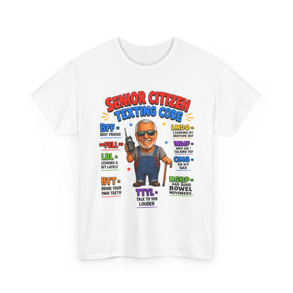 Senior Citizen Texting Code T-Shirt — Funny Grandpa Grandma Retirement Gift