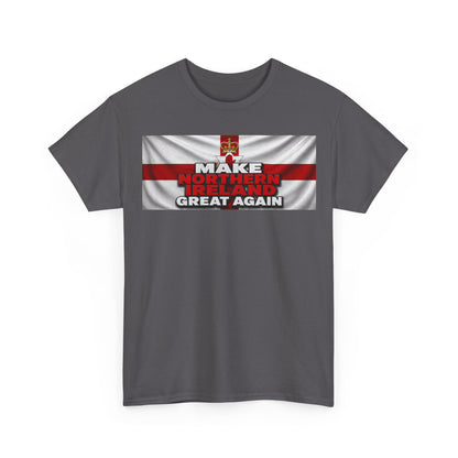Northern Ireland Collage Tee — "Make Northern Ireland Great Again" Graphic T-Shirt