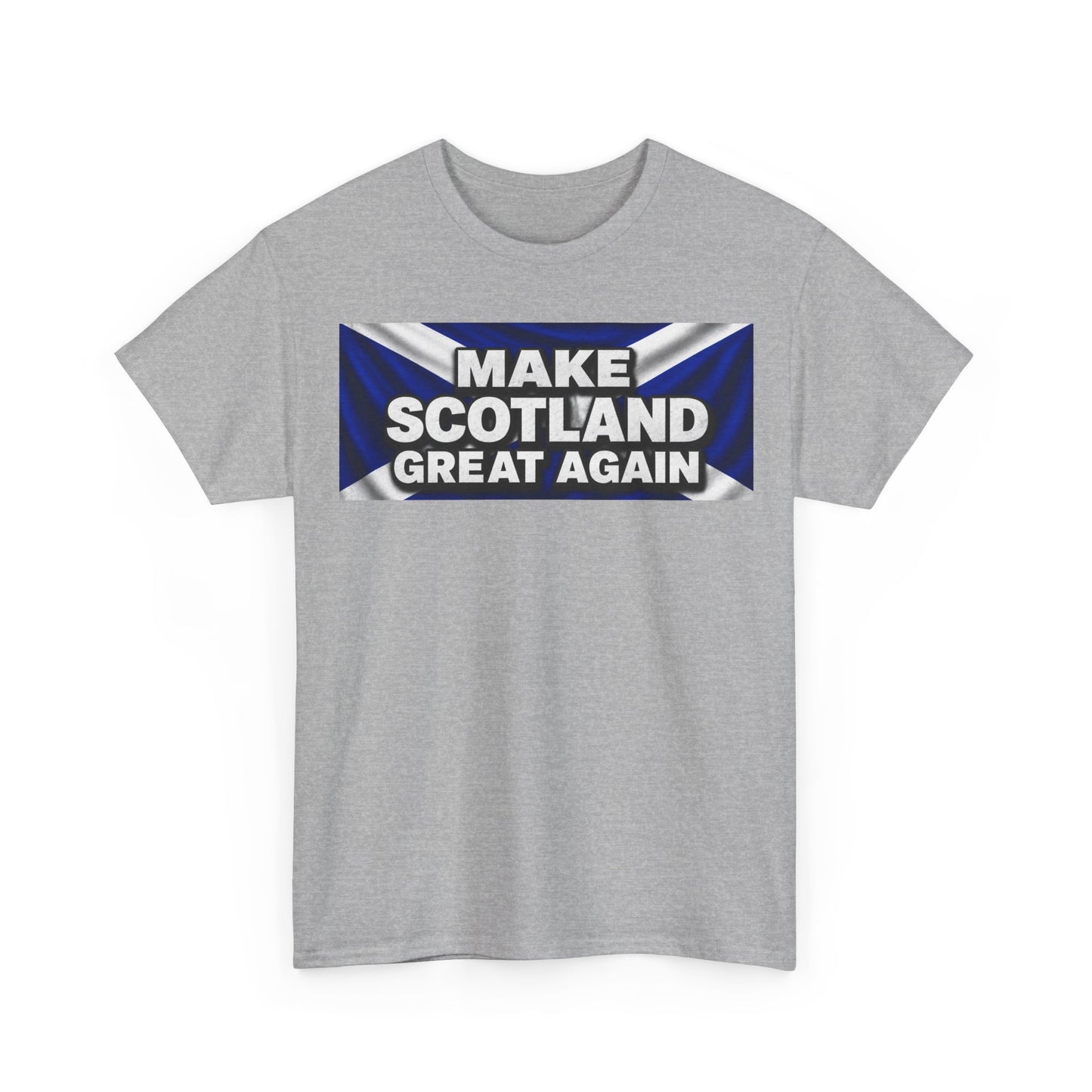 Make Scotland Great Again T‑Shirt — Scottish Flag Slogan Tee