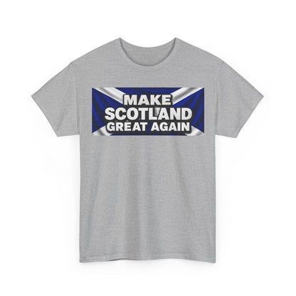 Make Scotland Great Again T‑Shirt — Scottish Flag Slogan Tee