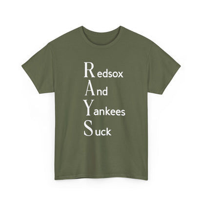 Tampa Bay Rays T-Shirt — "RAYS: Redsox And Yankees Suck" Fan Tee