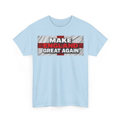 Make England Great Again T-Shirt — Patriotic England Flag Tee