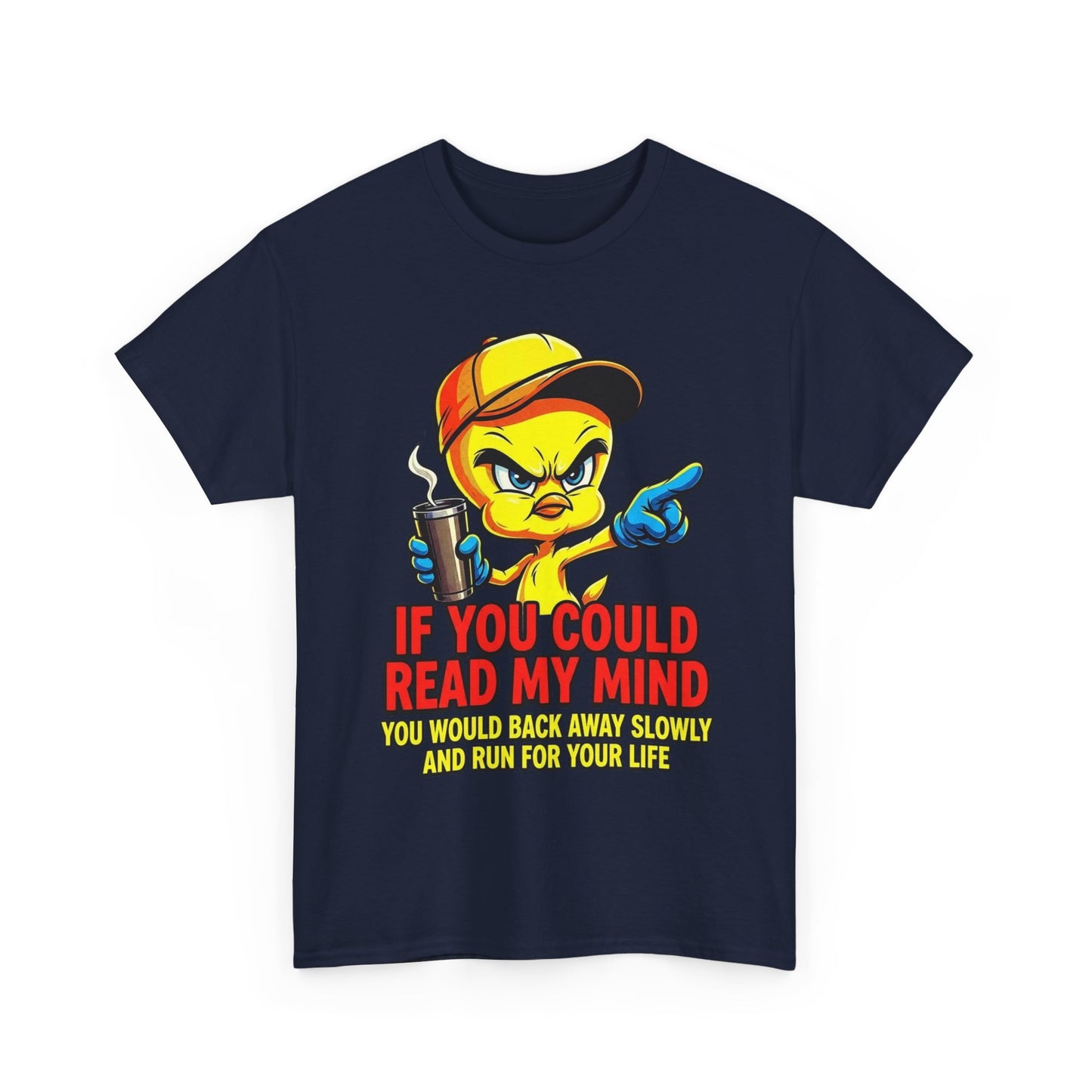 T-Shirt — “If You Could Read My Mind” Tweety Graphic Tee
