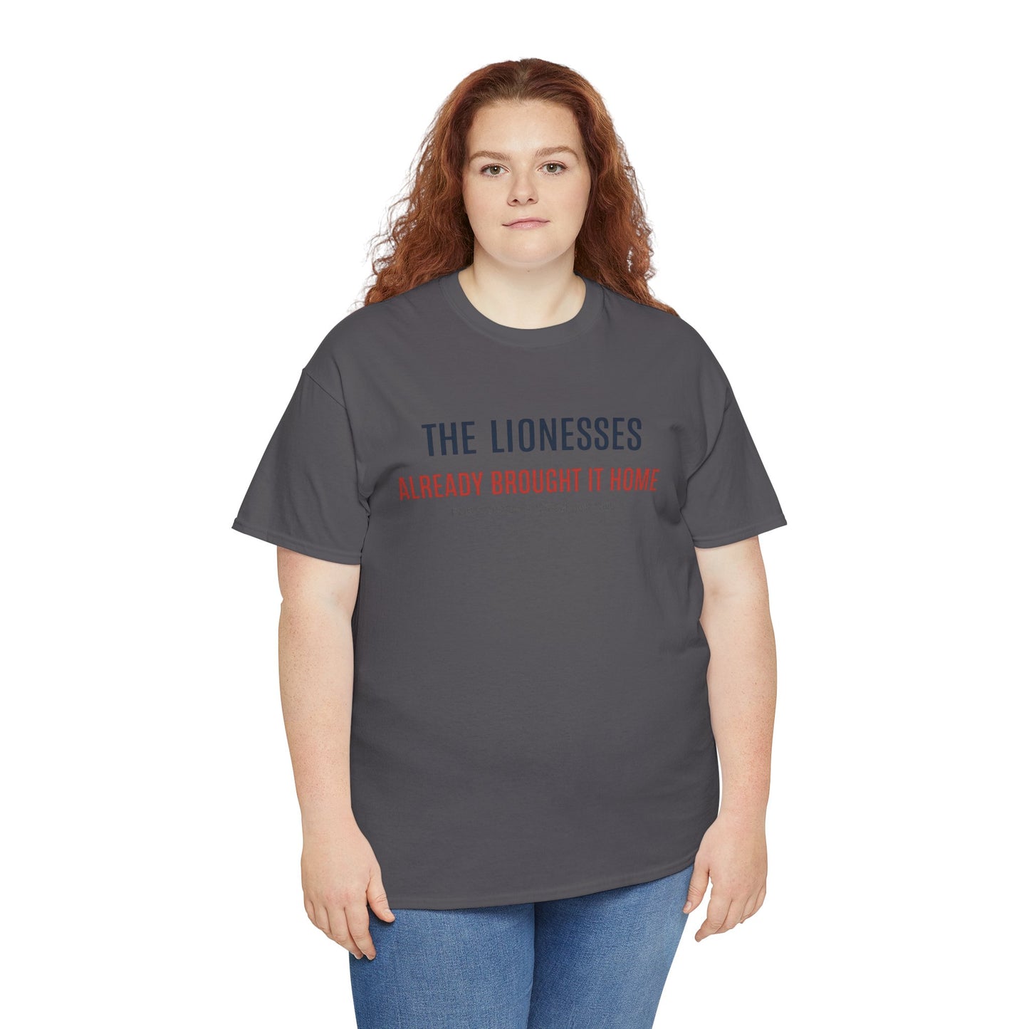 The Lionesses 'Already Brought It Home' Tee