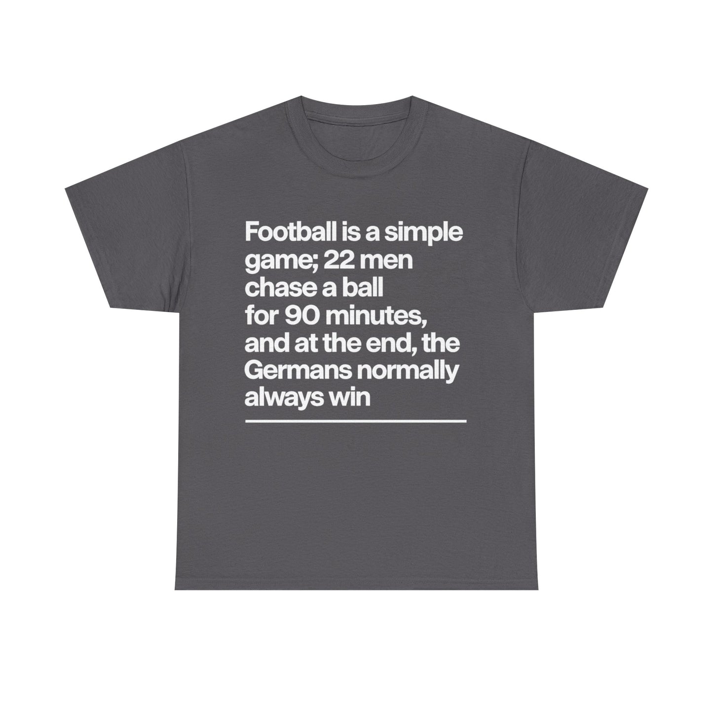 Funny Quote T-Shirt — 'Football is a simple game...' Graphic Tee