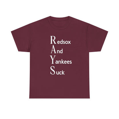 Tampa Bay Rays T-Shirt — "RAYS: Redsox And Yankees Suck" Fan Tee