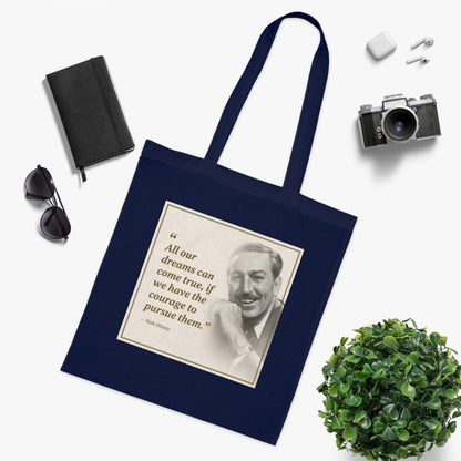 Walt Disney Quote Cotton Tote — "All our dreams can come true" Inspirational Canvas Bag