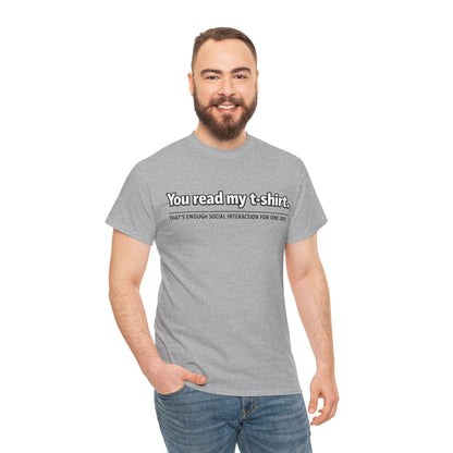 You Read My T-Shirt Tee — Funny Introvert Graphic Tee