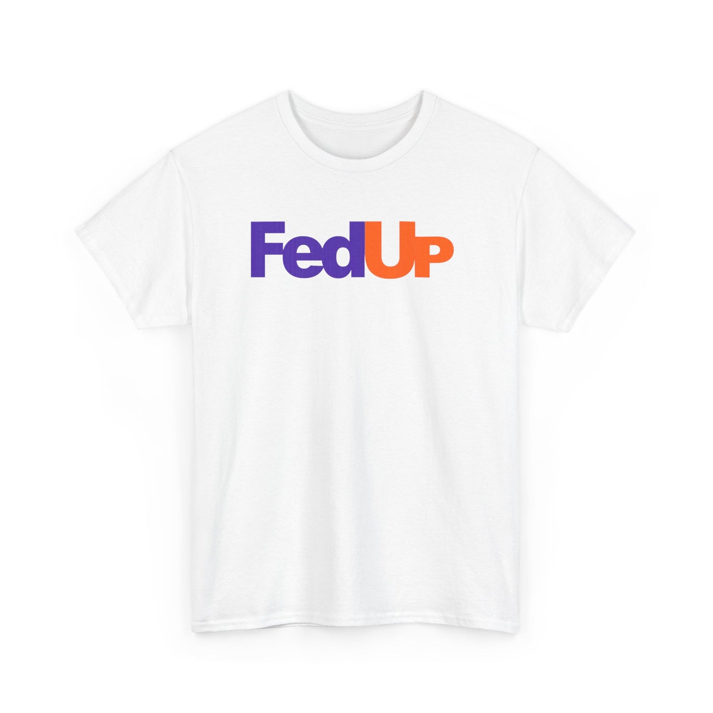 FedUp Graphic Tee – Funny Parody Logo T-Shirt