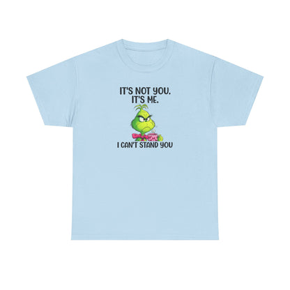 Grumpy Grinch Tee – "It's Not You. It's Me. I Can't Stand You" Christmas Shirt