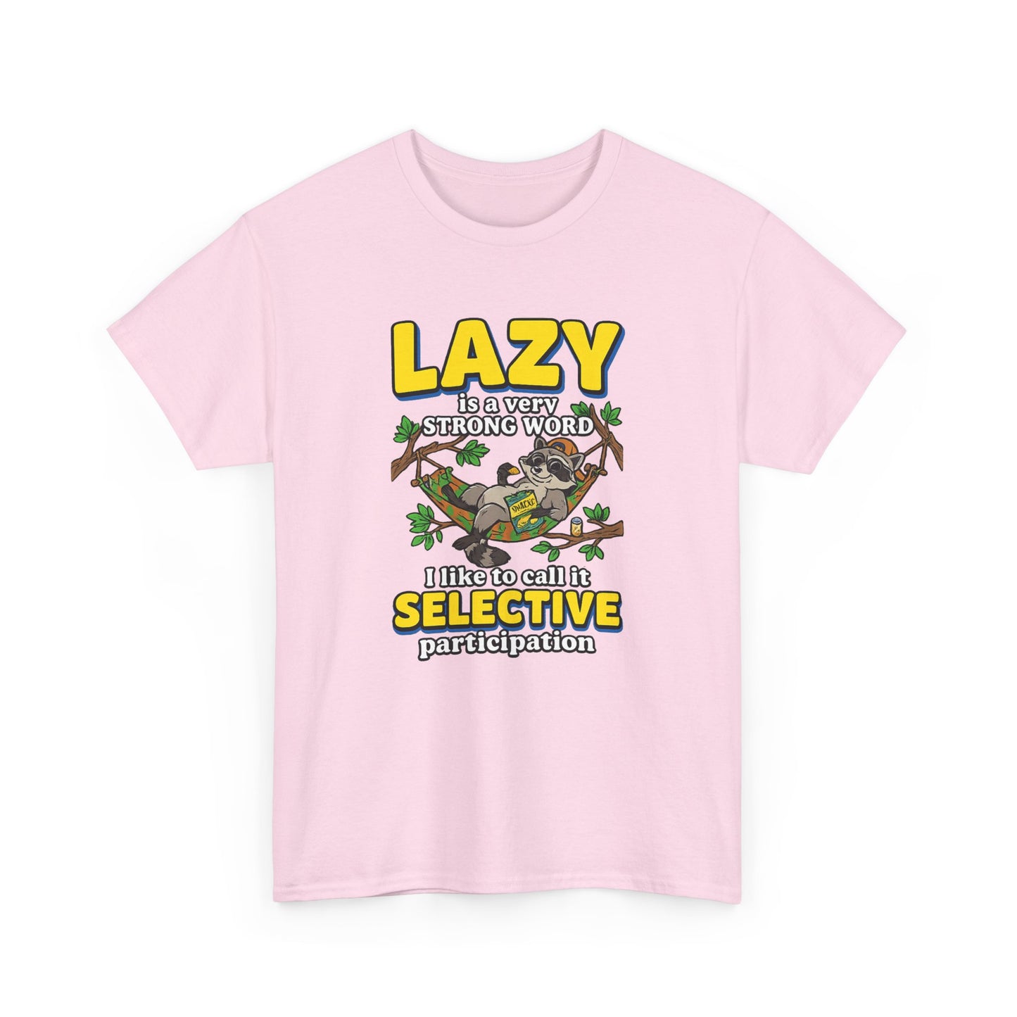 Lazy Is a Strong Word Tee — "Selective Participation" Funny Sloth T-Shirt