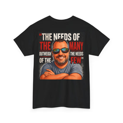Graphic Tee — "The Needs of the Many Outweigh the Needs of the Few" Smiling Man Design