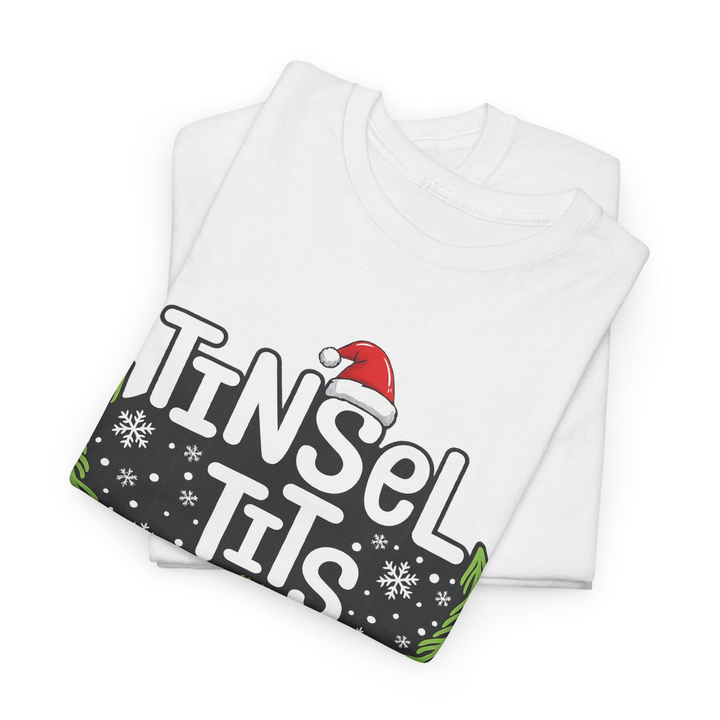 T-Shirt — "Tinsel Tits" Funny Christmas Wreath Holiday Tee