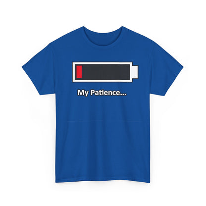 Low Battery “My Patience…” T-Shirt