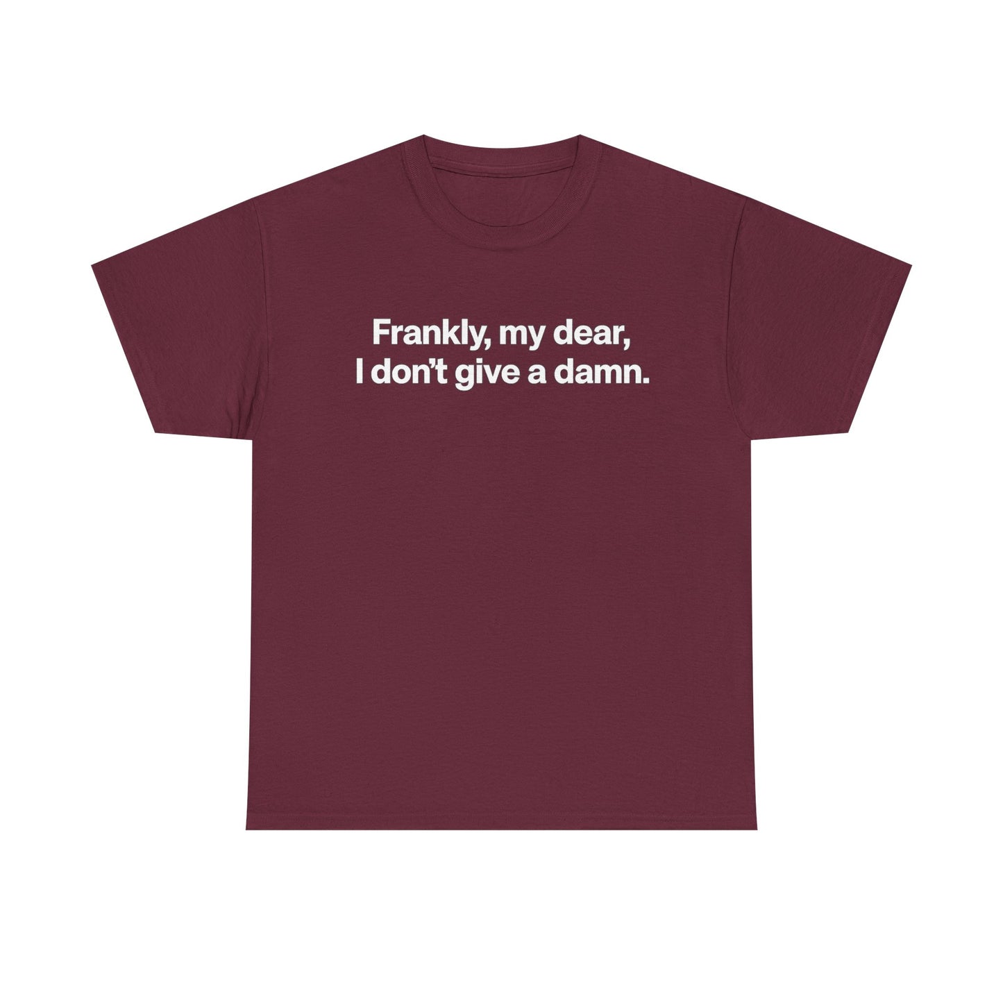 Frankly, My Dear Tee — Classic Quote Graphic T‑Shirt