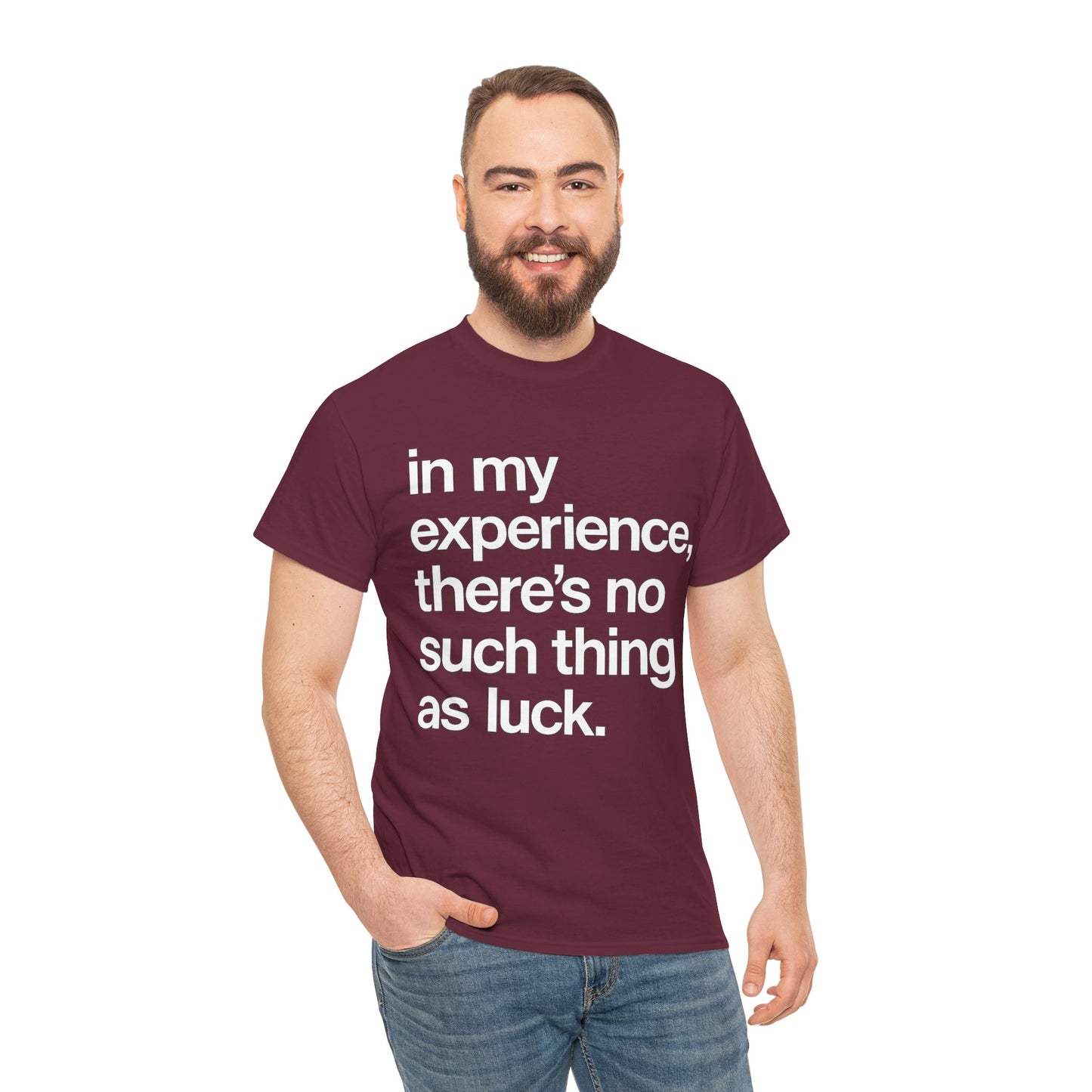 No Such Thing as Luck Tee — Bold Typographic Motivational T‑Shirt