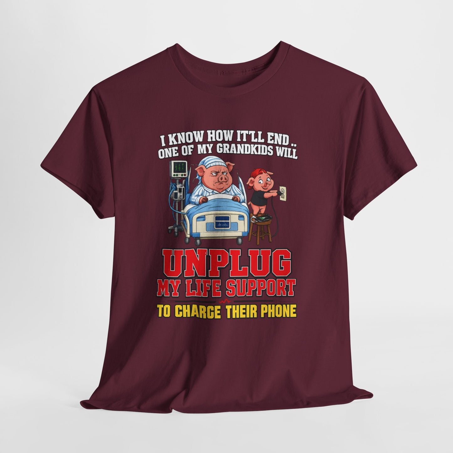 Funny Grandpa T-Shirt - "Unplug My Life Support to Charge Their Phone" Grandpa Humor Tee