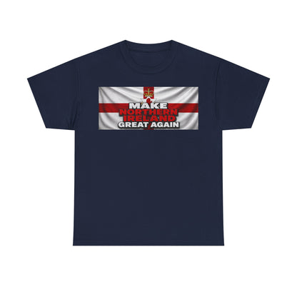 Northern Ireland Collage Tee — "Make Northern Ireland Great Again" Graphic T-Shirt