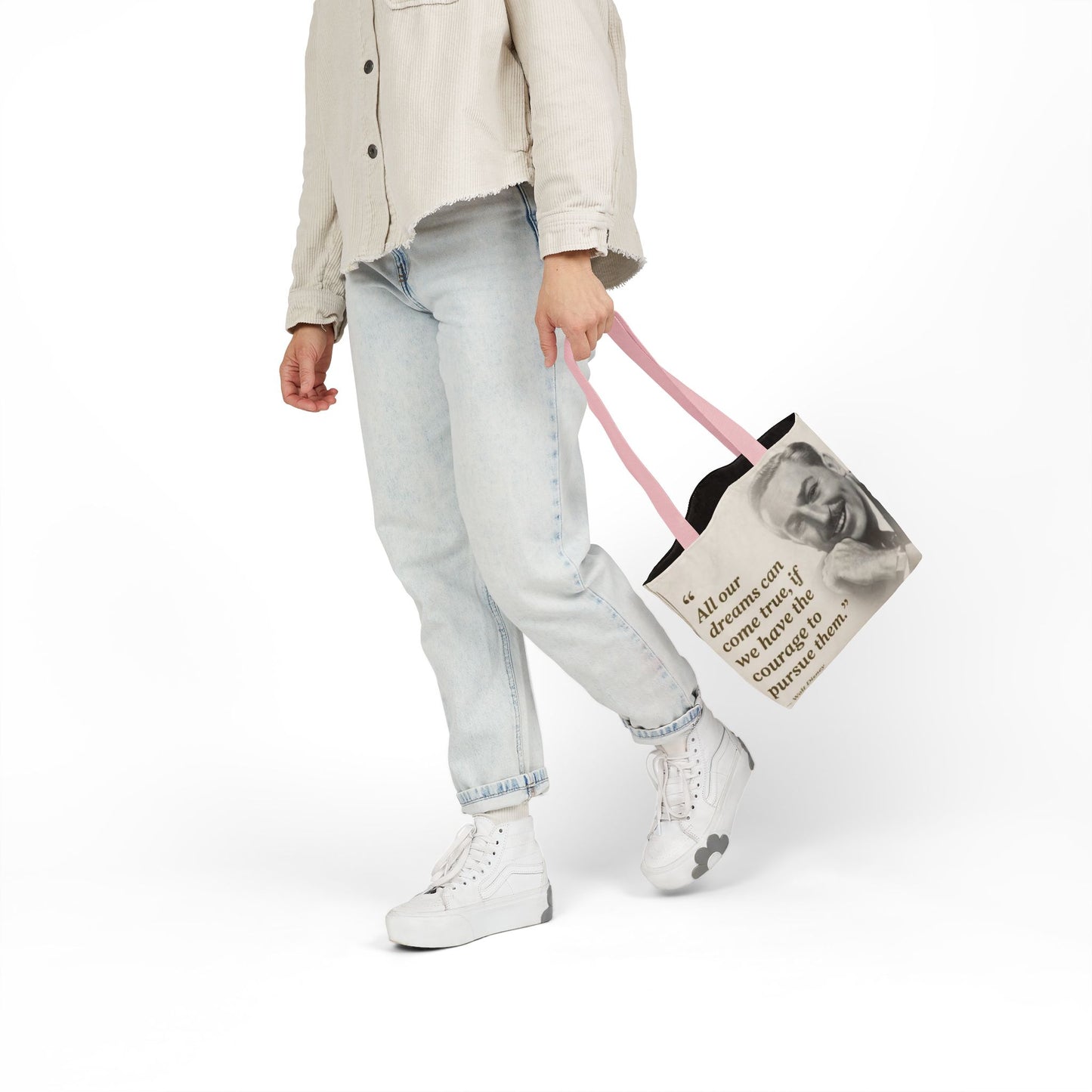 Tote Bag — Walt Disney Quote "All our dreams can come true, if we have the courage to pursue them."