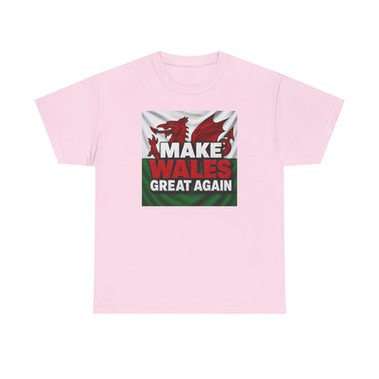 Make Wales Great Again T-Shirt — Welsh Flag Dragon Political Slogan Tee