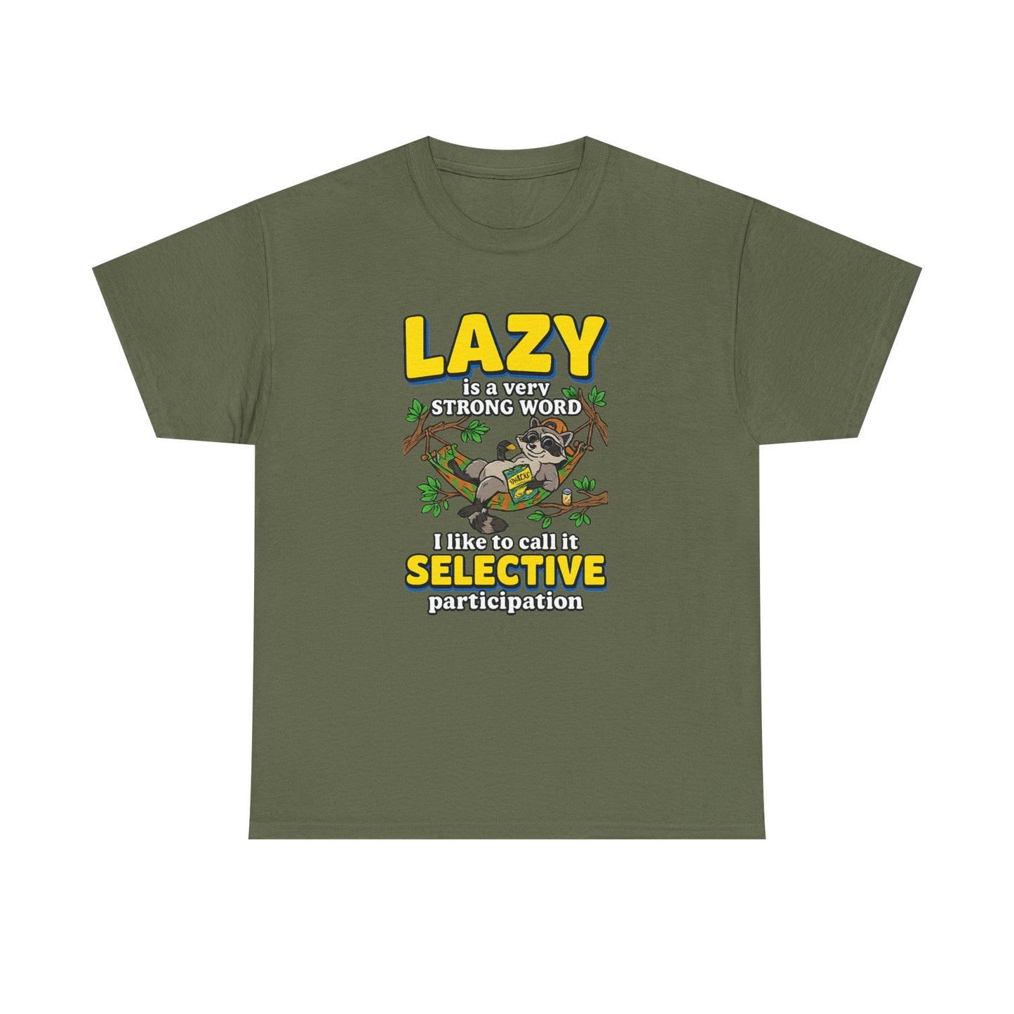 Lazy Is a Strong Word Tee — "Selective Participation" Funny Sloth T-Shirt