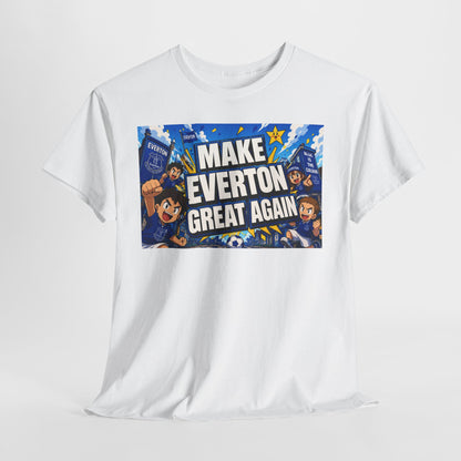 Everton Fan T-Shirt — "Make Everton Great Again" Football Supporter Tee
