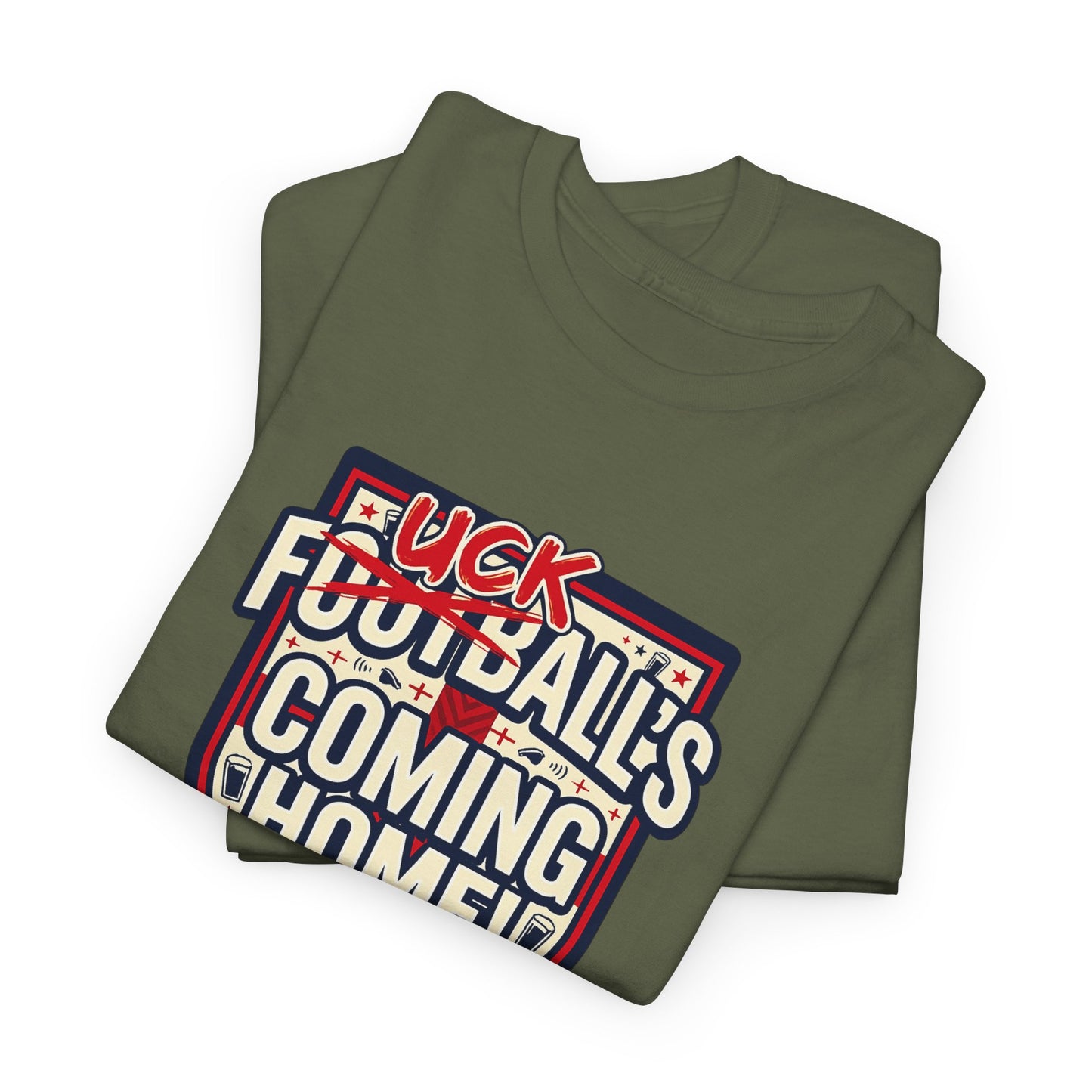 Provocative 'F*ck All's Football's Coming Home' Graphic Tee