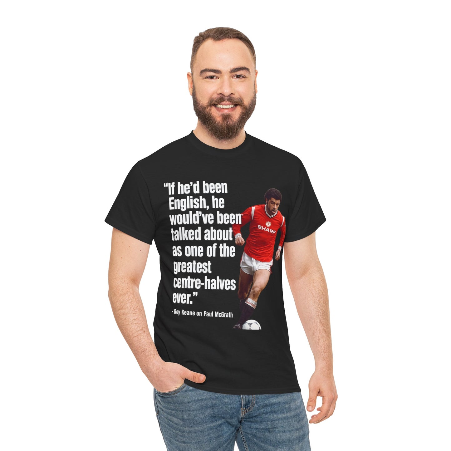 Vintage Football Tee — 'if he'd been English...' Roy Keane on Paul McGrath Quote Shirt