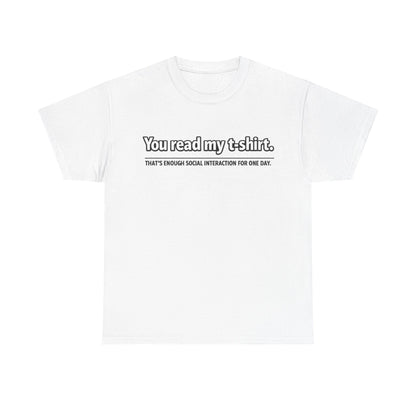 You Read My T-Shirt Tee — Funny Introvert Graphic Tee
