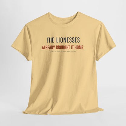 The Lionesses 'Already Brought It Home' Tee