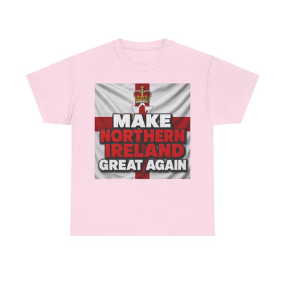 Make Northern Ireland Great Again T‑Shirt