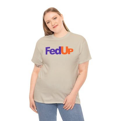 FedUp Graphic Tee – Funny Parody Logo T-Shirt