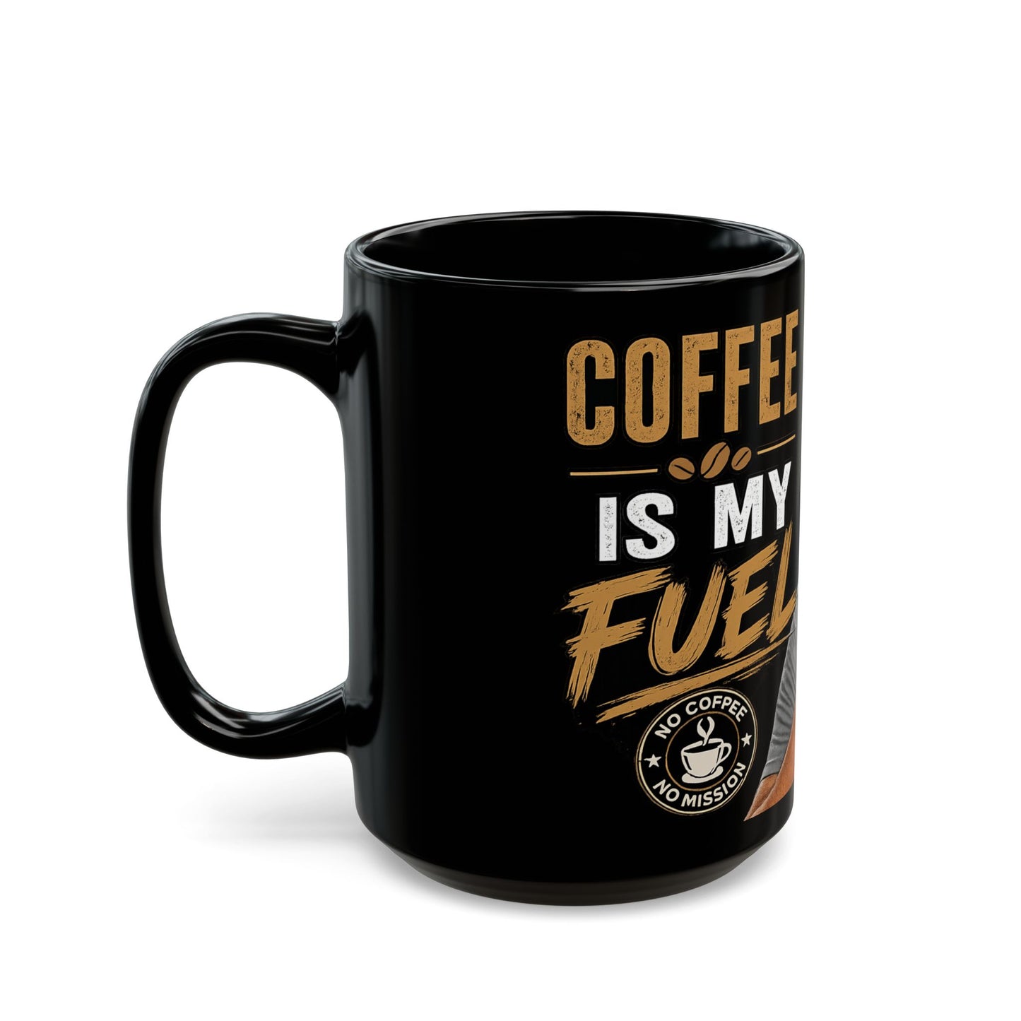 Fueled by Coffee Mug — Black Ceramic Coffee Cup (11oz & 15oz)
