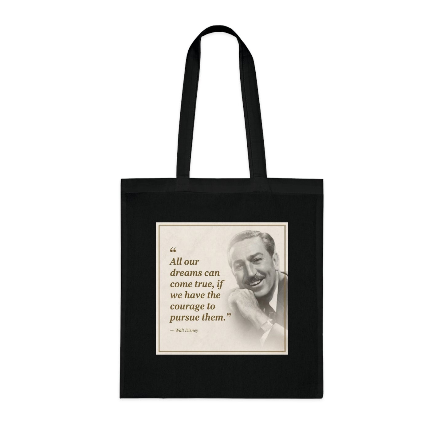 Walt Disney Quote Cotton Tote — "All our dreams can come true" Inspirational Canvas Bag