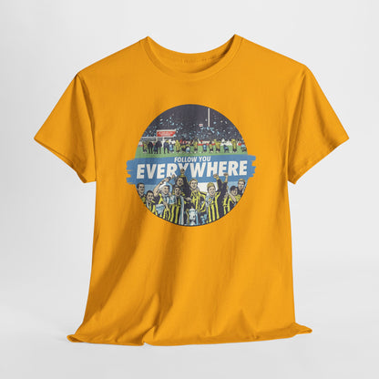 Manchester City T-Shirt — Follow Me Everywhere Soccer Fan Design