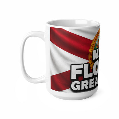 Make Florida Great Again Ceramic Coffee Mug — State Seal Flag Design (11oz/15oz)