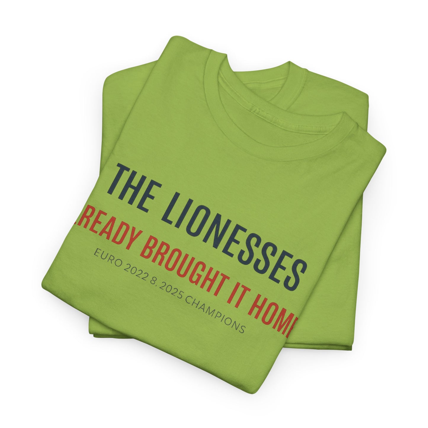 The Lionesses 'Already Brought It Home' Tee