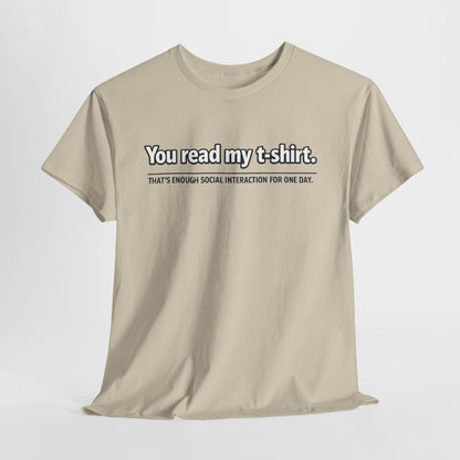 You Read My T-Shirt Tee — Funny Introvert Graphic Tee