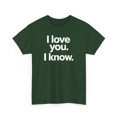 I Love You I Know Saying T‑Shirt from Star Wars