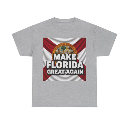 Make Florida Great Again T-Shirt