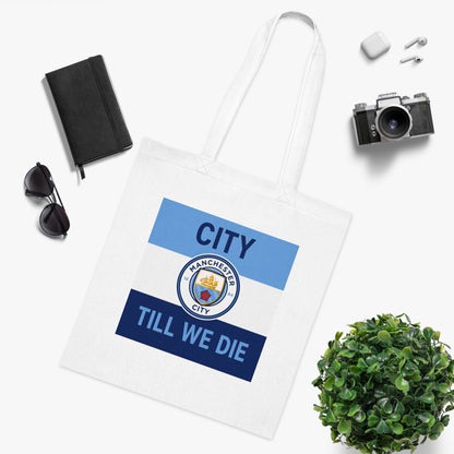 City Till We Die Unofficial Football Fan Cotton Tote