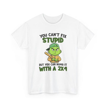 Funny Carpenter T‑Shirt — "You Can't Fix Stupid But You Can Numb It With a 2x4"