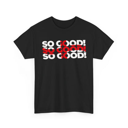 So Good! Retro Text Tee — Graphic White T-Shirt