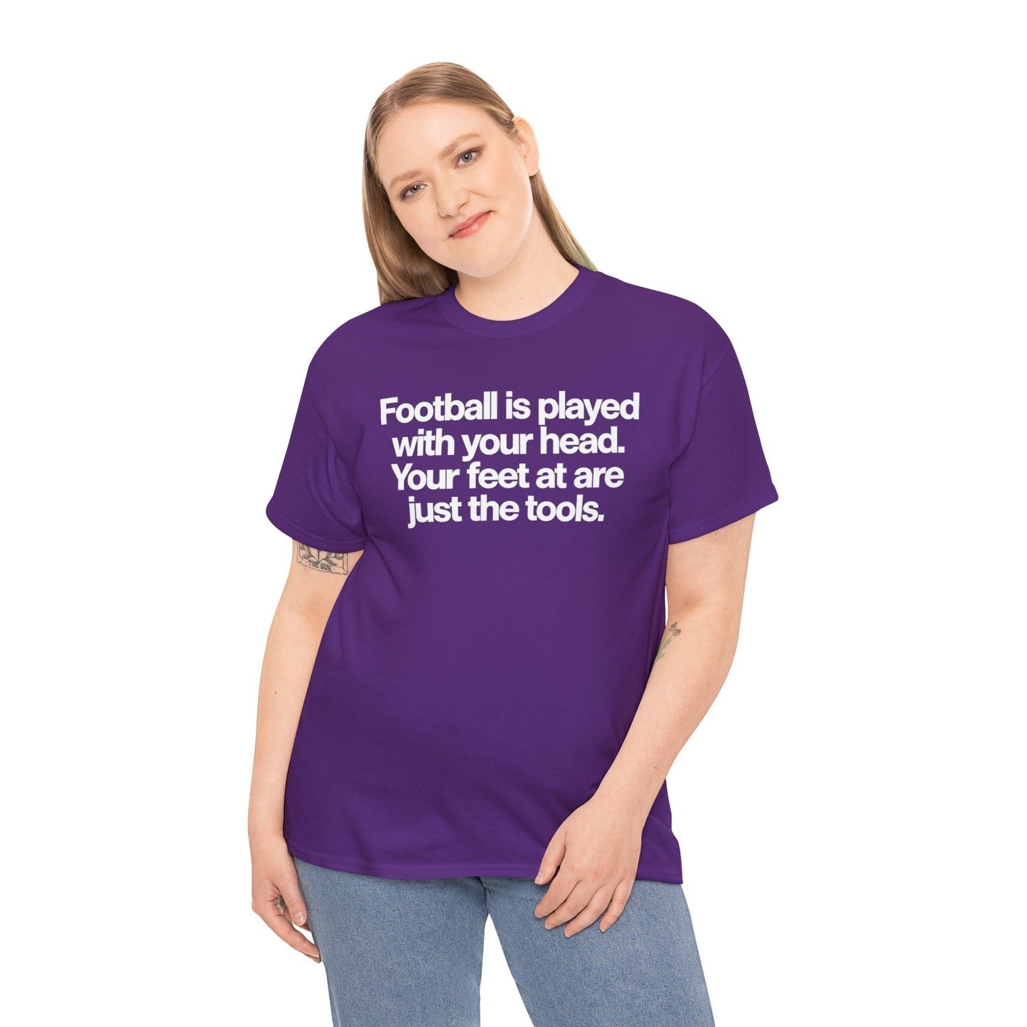 Football Is Played With Your Head Tee — Motivational Soccer Quote T-Shirt