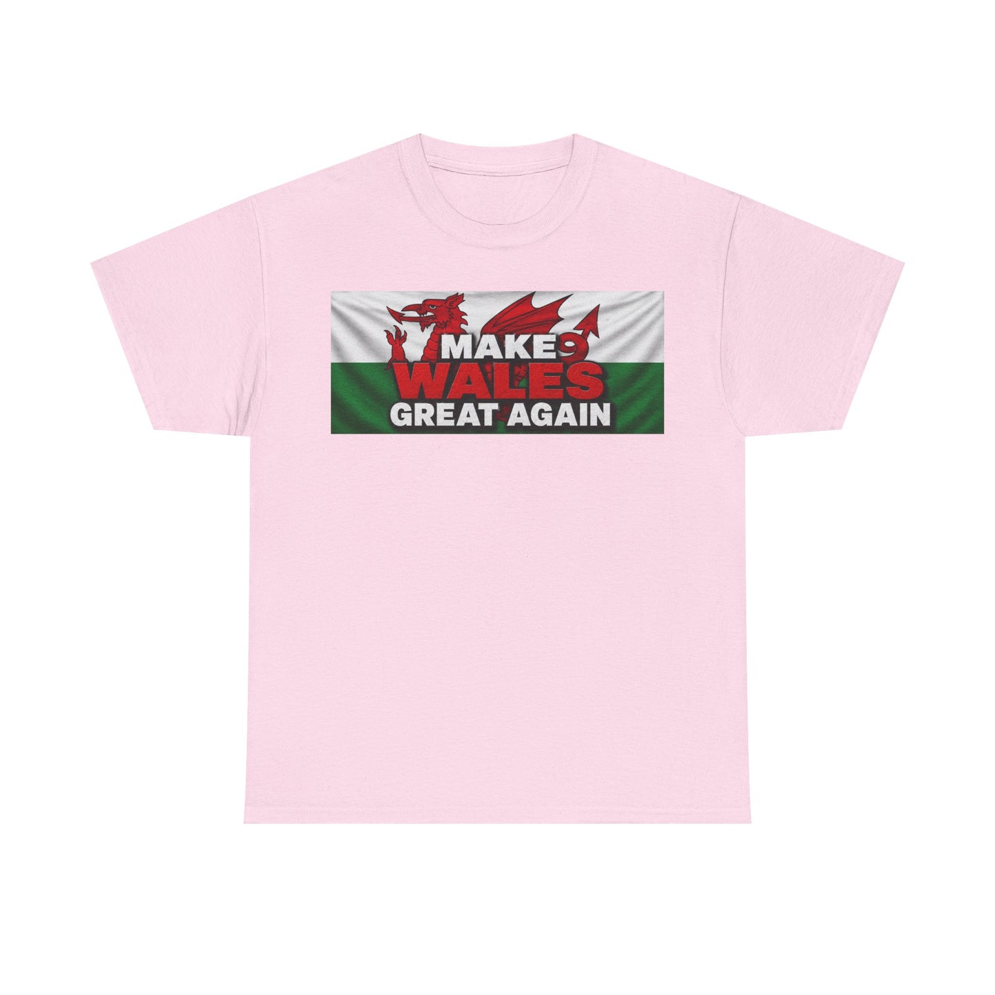 Wales Pride T-Shirt — 'Make Wales Great Again' Welsh Dragon Tee