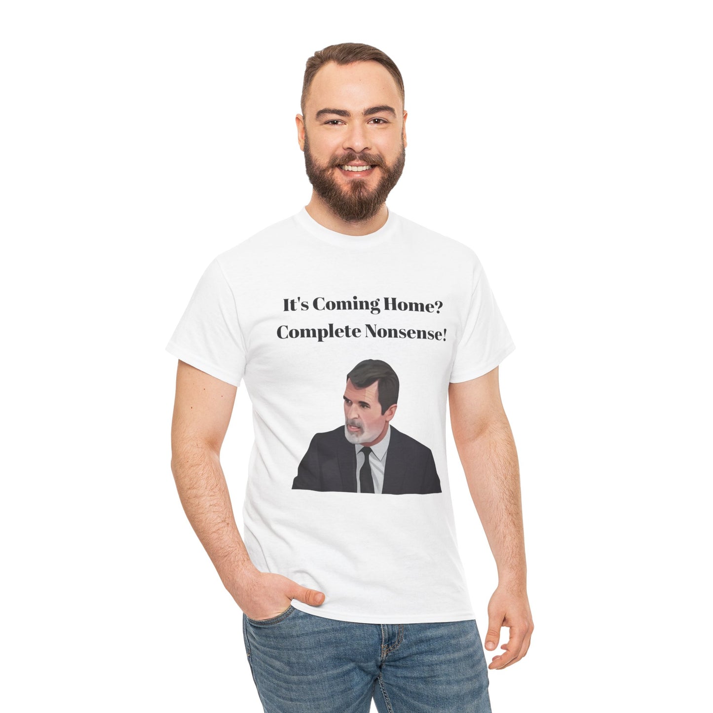 Keane "It's Coming Home? Complete Nonsense!" Soccer Fan T‑Shirt