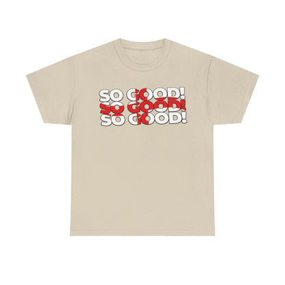 So Good! Retro Text Tee — Graphic White T-Shirt
