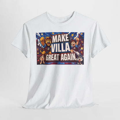 Aston VIlla Make Villa Great Again T-Shirt — Funny Political Parody Tee