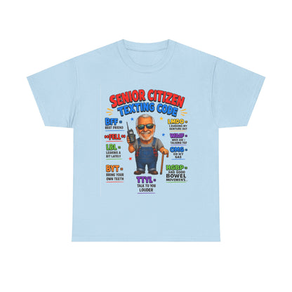 Senior Citizen Texting Code T-Shirt — Funny Grandpa Grandma Retirement Gift